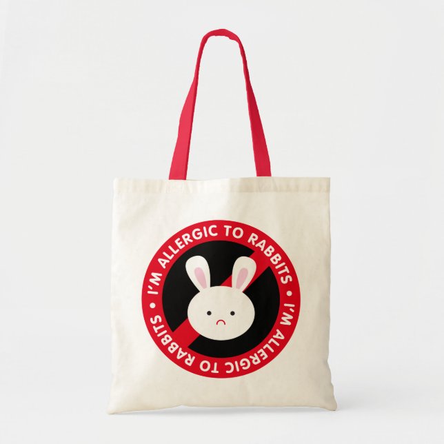 I'm allergic to rabbits! Rabbit allergy Tote Bag (Front)