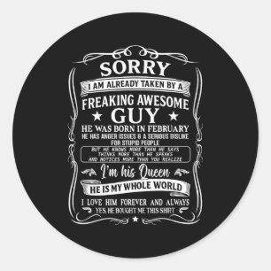 I'm Already Taken By Freaking Awesome Guy Born In  Classic Round Sticker