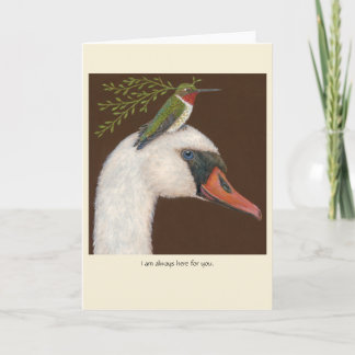 I'm always here for you card with swan/hummingbird