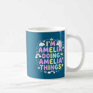 I'm Amelia Doing Amelia Things Cute Girl's Coffee Mug