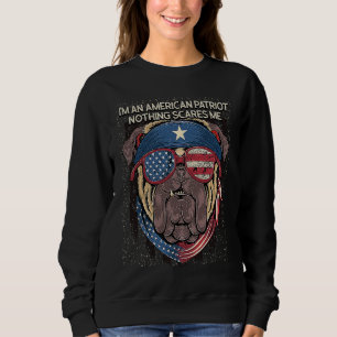Im American Nothing Scares Me 4th of July Patrioti Sweatshirt