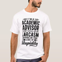 I'm An Academic Advisor