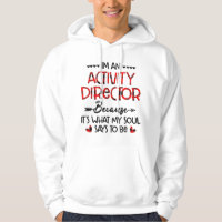 I'm An Activity Director Because It's What My Soul