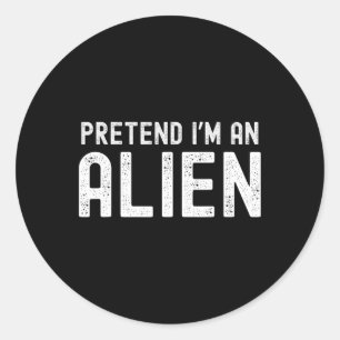 I'm An Alien Funny Lazy Halloween Costume Matching Classic Round Sticker
