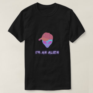 "I'M AN ALIEN" Tshirt - Hat