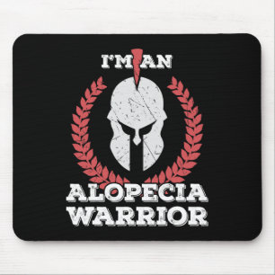 I'm an Alopecia Warrior Alopecia Areata Awareness Mouse Pad