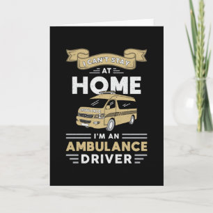 I'm An Ambulance Driver Paramedic Emergency Emt Card