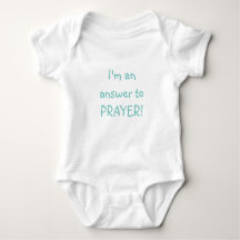 I'm an answer to PRAYER!