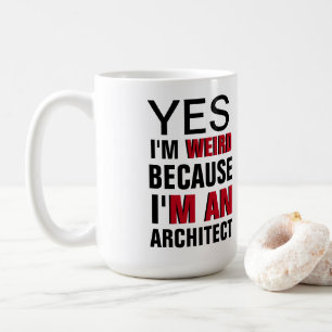 I'm An Architect Coffee Mug