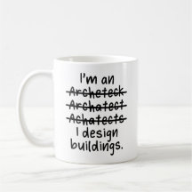 I'm an Architect, I save lives - Misspell