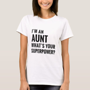 I'm An Aunt T-Shirt
