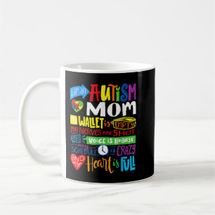 I'm an Autism Mum Wallet Empty Proud Autism Mother Coffee Mug