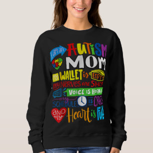 I'm an Autism Mum Wallet Empty Proud Autism Mother Sweatshirt
