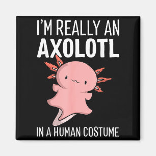 Im An Axolotl In A Human Costume Halloween Funny Magnet
