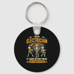 Im An Electrician - Skeleton Halloween Costume Fun Key Ring