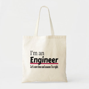 I'm an ENGINEER Funny Novelty Tote Bag