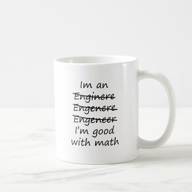 i'm an engineer good with math coffee mug (Right)