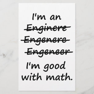 I'm an Engineer I'm Good at Math Stationery