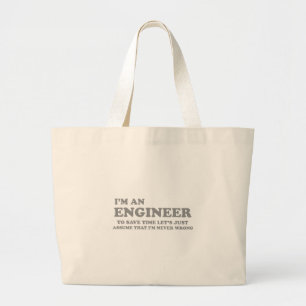 I'm an Engineer Large Tote Bag