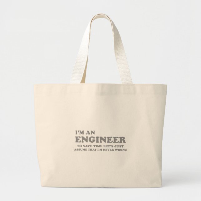 I'm an Engineer Large Tote Bag (Front)