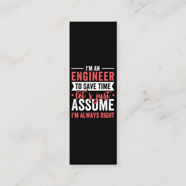 I'm AN ENGINEER, To Save Time Let's Just Assume Loyalty Card (Front)