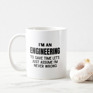 I'm An Engineering- Funny Engineering Joke Coffee Mug