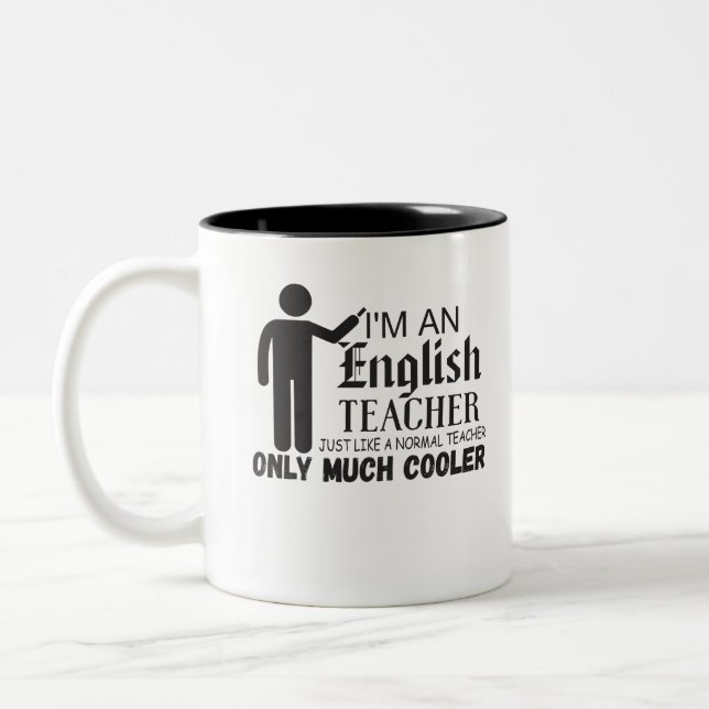 I'm An English Teacher Just Like A Normal Teacher Two-Tone Coffee Mug (Left)
