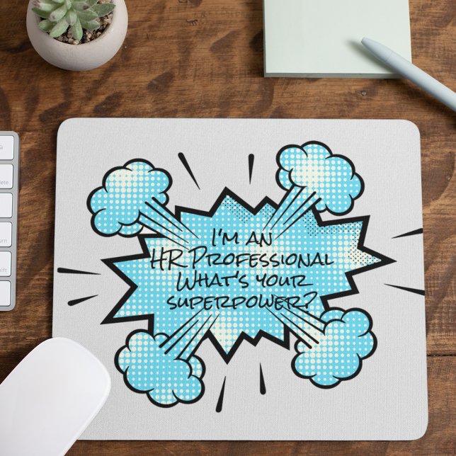 I'm an HR Professional What's your Superpower Mouse Pad (Creator Uploaded)