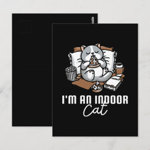 I'm an indoor cat - Introvert cat Postcard