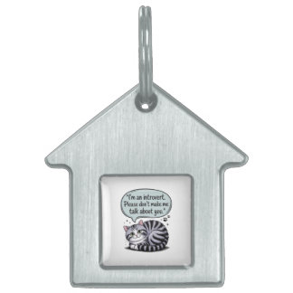 "I'm an introvert. Please don’t make me talk about Pet ID Tag
