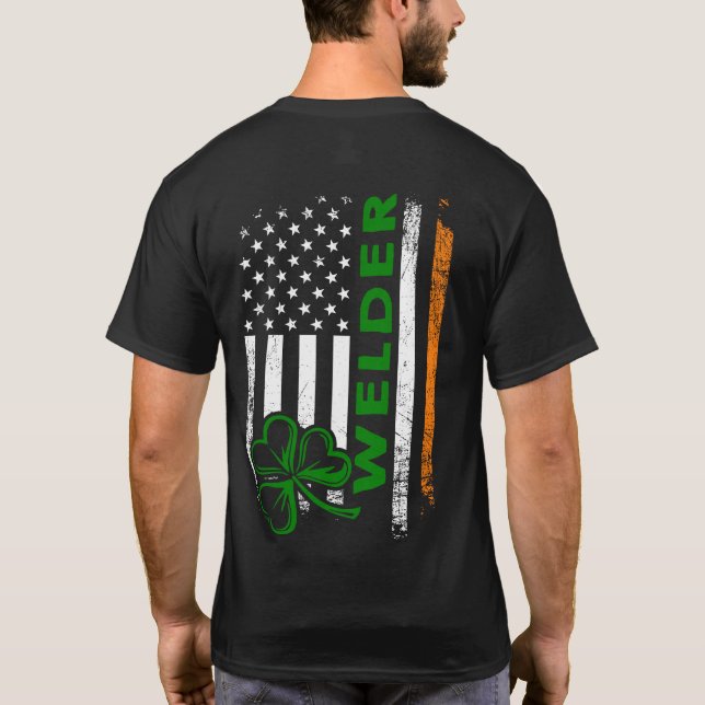 I'm an Irish Welder T-shirt (Back)