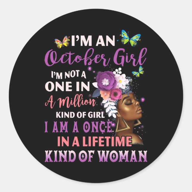 Im An October Girl Afro Black Women Queen Birthday Classic Round Sticker (Front)