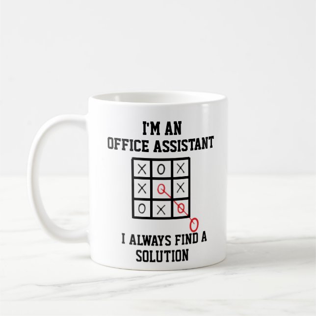 Im An Office Assistant I Always Find A Solution Coffee Mug (Left)