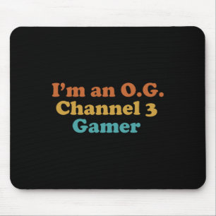 I'm An Og Channel 3 Gamer Funny Retro Vintage Vide Mouse Pad