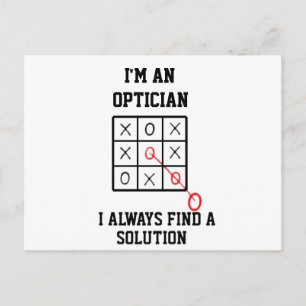Im An Optician I Always Find A Solution Postcard