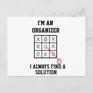 Im An Organiser I Always Find A Solution  Postcard
