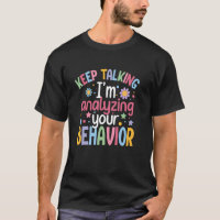 I'm Analysing You Behaviour Analyst Behaviour Anal