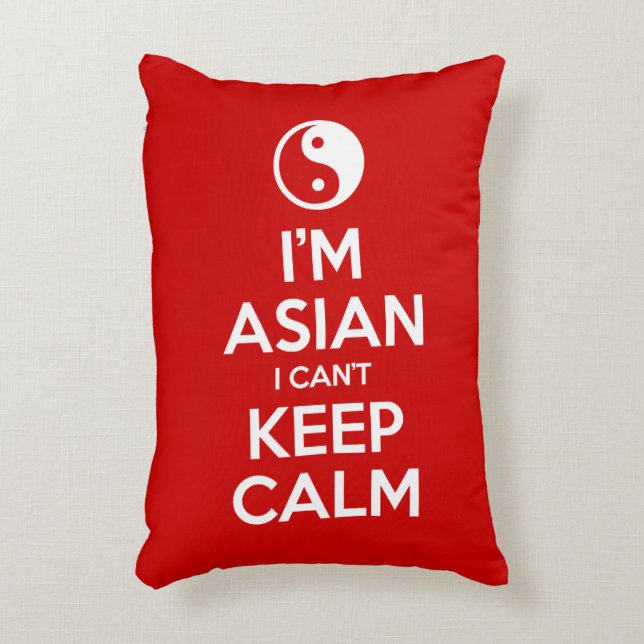 I'm Asian I Can't Keep Calm Decorative Cushion (Front(Vertical))