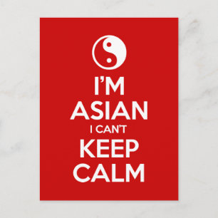 I'm Asian I Can't Keep Calm Postcard
