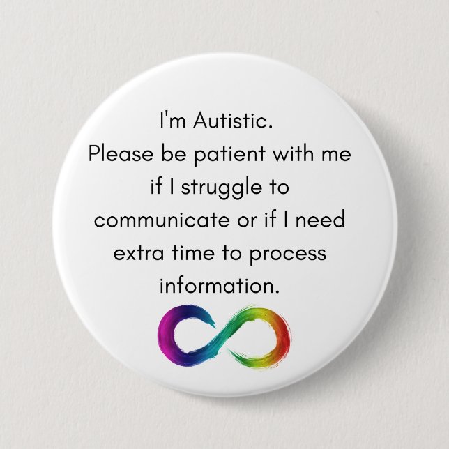 I'm Autistic- Communication Button (Front)