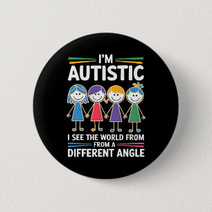 I'm Autistic I See The World Angle Autism Awarenes 6 Cm Round Badge