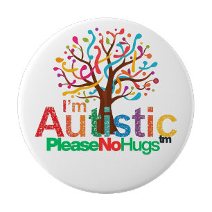 I'm autistic No Hugs Tm pin Button badge