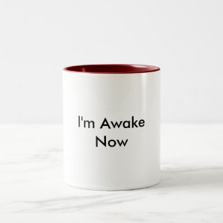 I'm Awake Mug