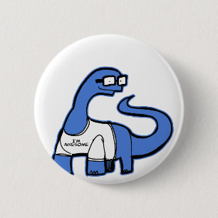 Im Awesome Dinosaur 6 Cm Round Badge