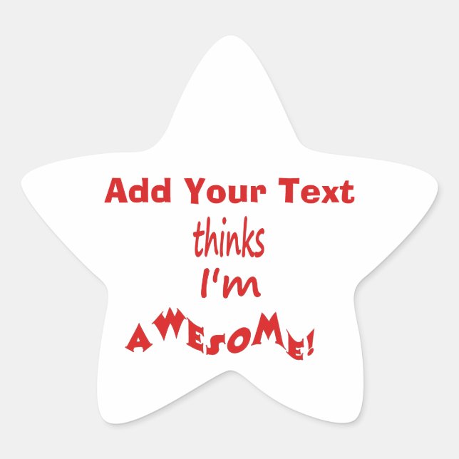 I'm Awesome - Personalise It Star Sticker (Front)