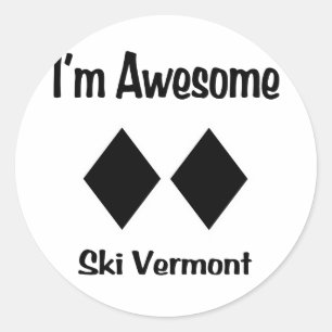 I'm Awesome Ski Vermont Classic Round Sticker
