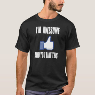 I'm awesome T-Shirt