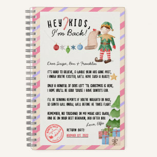 I'm Back! Christmas Elf Return Letter Log for Kids Notebook