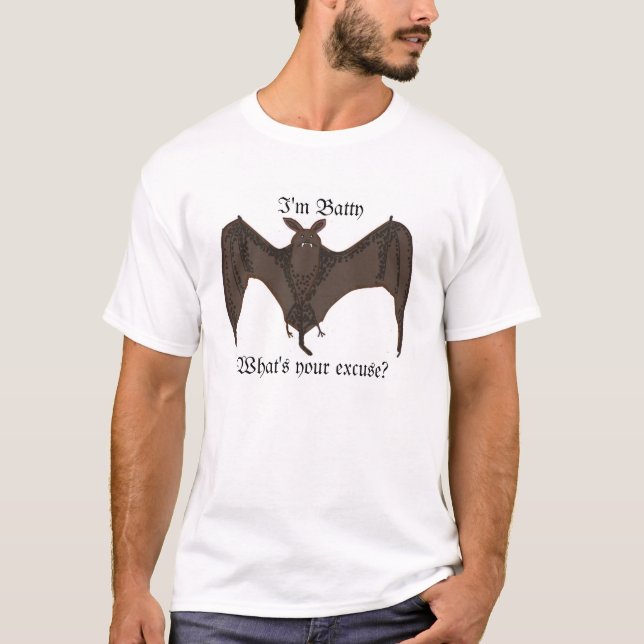 I'm Batty tshirt, with Bat T-Shirt (Front)