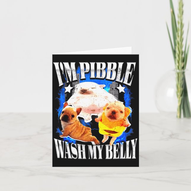 Im Bble Wash My Belly Frenchie Bulldog  Card (Front)